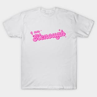 Im Kenough T-Shirt